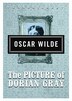 The Picture Of Dorian Gray: Classic Collection