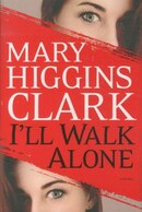 I'll Walk Alone: A Novel