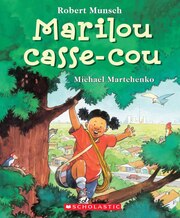 Marilou casse-cou: Marilou casse-cou