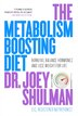 The Metabolism-Boosting Diet: A Personalized Weight-Loss System for Increasing Energy, Sleeping Better, and Keeping the Weight Of