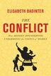 The Conflict: How Modern Motherhood Undermines The Status Of Women