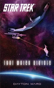BOOK: Star Trek: That Which Divides