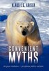 Convenient Myths: The Green Revolution - Perceptions, Politics, and Facts