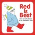 Red Is Best