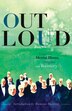 Out Loud: Essays on Mental Illness, Stigma and Recovery