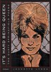 It's Hard Being Queen: The Dusty Springfield Poems