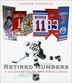Retired Numbers: A Celebration of NHL Excellence