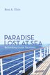 Paradise Lost at Sea: Rethinking Cruise Vacations