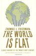 The World is Flat: A Brief History of the Twenty-first Century