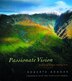 Passionate Vision: Discovering Canada's National Parks