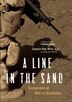 A Line in the Sand: Canadians at War in Kandahar