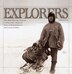 Explorers: The Most Exciting Voyages of Discovery…