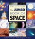 The Jumbo Book of Space