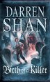 Birth Of A Killer: The Saga Of Larten Crepsley Book One
