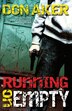Running on Empty