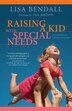 Raising A Kid With Special Needs: The Complete Canadian Guide