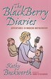 The Blackberry Diaries: Adventures in Modern Motherhood