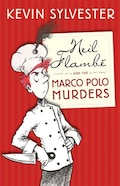 Neil Flambe and the Marco Polo Murders: Neil Flambe Capers, #1