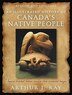 An Illustrated History of Canada's Native People…
