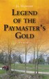 Legend of the Paymasters Gold