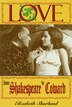 Love from Shakespeare to Coward: An Enlightening Entertainment: An Enlightening Entertainment