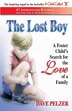 The Lost Boy: A Foster Child's Search for the…