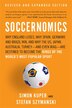 Soccernomics: Why England Loses, Why Spain, Germany, and Brazil Win, and Why the US, Japan, Australia, Turkey-and