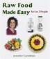 Raw Food Made Easy: For 1 or 2 People