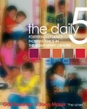 The Daily 5: Fostering literacy independence in the elementary grades