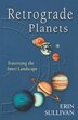 Retrograde Planets P: Traversing the Inner Landscape