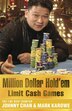 Million Dollar Hold'em: Limit Cash Games: Winning Big in Limit Cash Games