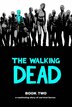 The Walking Dead Book 2