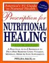 Prescription for Nutritional Healing, 4th Edition: A Practical A-to-z Reference To Drug-free Remedies Using Vitamins, Minerals, Herbs & Food…