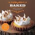 Baked: New Frontiers In Baking