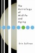 Astrology Of Midlife And Aging