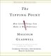 The Tipping Point: How Little Things Can Make A Big Difference