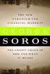 The New Paradigm for Financial Markets: The Credit Crisis of 2008 and What It Means