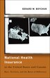National Health Insurance in the United States and Canada: Race. Territory and the Roots of Difference