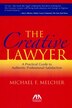 The Creative Lawyer: Imagine And Realize Your Path To Professional Satisfaction