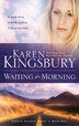 Waiting for Morning: Book 1 In The Forever Faithful Trilogy