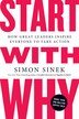Start With Why: How Great Leaders Inspire…