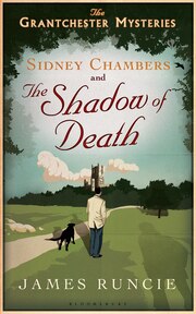 BOOK: Sidney Chambers And The Shadow Of Death