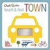 Dwell Studio: Touch And Feel Town