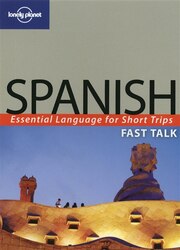 Lonely Planet Fast Talk Spanish 2nd Ed.