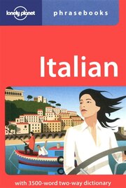 Lonely Planet Italian Phrasebook 4th Ed.: 4th Edition