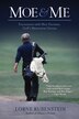 Moe & Me: Encounters with Moe Norman, Golf's…