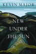 New Under the Sun: A Novel