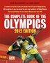 The Complete Book of the Olympics: 2012 Edition