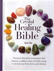 BOOK: Crystal Healing Bible