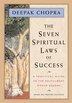 The Seven Spiritual Laws Of Success: A Practical…